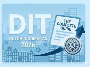 Dutch Income tax 2026 the complete guide